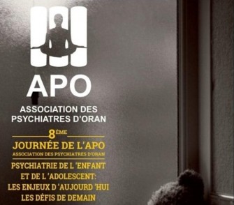8&egrave;me journ&eacute;e de L&rsquo;Association des psychiatres d&rsquo;Oran- Jeudi 24 Octobre 2019-Oran