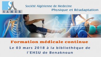 Formation m&eacute;dicale continue - 03 mars 2018 &agrave; la biblioth&egrave;que de l&rsquo;EHSU de Benaknoun Alger