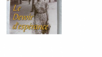 &laquo;  Le devoir desp&eacute;rance &raquo; 