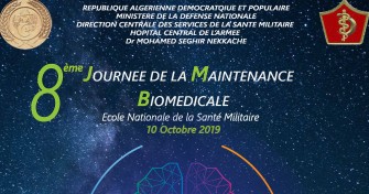 08 &egrave;me Journ&eacute;e de la Maintenance Biom&eacute;dicale- 10 Octobre 2019- Ecole Nationale de la Sant&eacute; Militaire