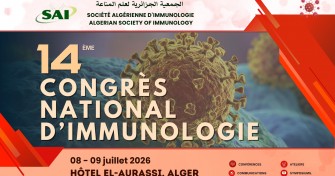 14&egrave;me Congr&egrave;s National d&rsquo;Immunologie - 08 et 09 juillet 2026 &agrave; l&rsquo;H&ocirc;tel El-Aurassi &ndash; Alger.