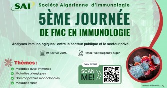 5&egrave;me Journ&eacute;e de FMC en immunologie (SAI) - 21 F&eacute;vrier 2025, Hyatt Regency - Alger
