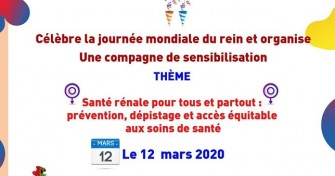 C&eacute;l&eacute;bration de la journ&eacute;e mondiale du rein et organise une compagne de sensibilisation - 12 mars 2020