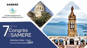 7&egrave;me congr&egrave;s de la SAMERE-les 21,22 et 23 Novembre 2019 &agrave; l&rsquo;h&ocirc;tel Le M&eacute;ridien et centre de convention &agrave; Oran