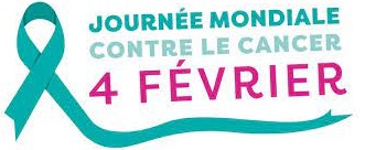 04 F&eacute;vrier: Journ&eacute;e mondiale contre le cancer