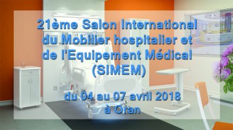 21&egrave;me Salon International du Mobilier hospitalier et de lEquipement M&eacute;dical,  04 au 07 avril 2018 &agrave; Oran