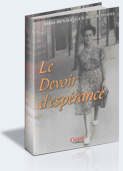 Le professeur Aldjia Benallegue-Noureddine, première femme médecin dans le Maghreb, Le devoir d’espérance
