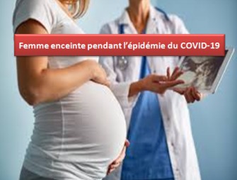 Ce que la femme enceinte doit savoir au moment de l&rsquo;&eacute;pid&eacute;mie du Coronavirus