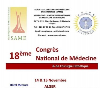 18&egrave;me Congr&egrave;s National De M&eacute;decine Et De Chirurgie Esth&eacute;tique-Les 14,15 novembre 2019 &agrave; lH&ocirc;tel MERCURE, Alger