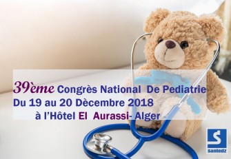 39&egrave;me Congr&egrave;s National de P&eacute;diatrie - 19 au 20 D&eacute;cembre 2018 &agrave; Alger