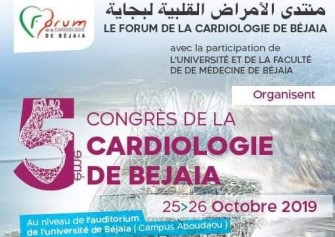 5&egrave;me congr&egrave;s national du Forum de la Cardiologie de Bejaia. Les  25 et 26 Octobre 2019, Bejaia